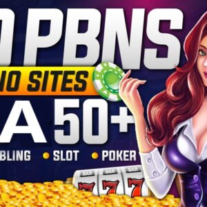 Boost Your Casino Gambling Website with 100 High-Quality PBN Backlinks