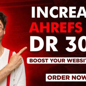 Boost Your Website's Ahrefs DR by 30+ with Our Effective Solution