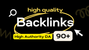 backlinks da 90+ elevate your website with premium